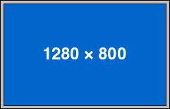 Native 1280 x 800
